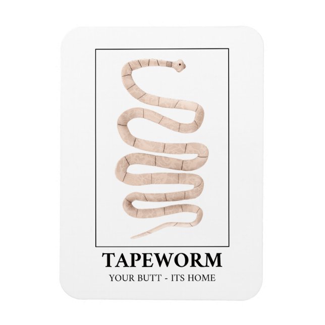 Imán Tapeworm Your Butt It Home (Vertical)
