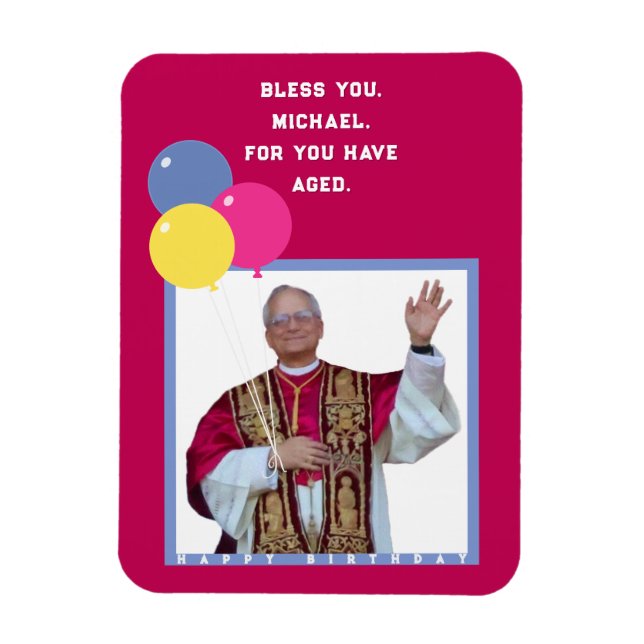Imán Tarjeta de cumpleaños católica divertida (Vertical)