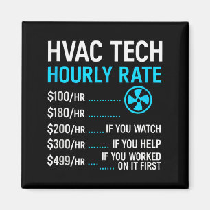 Imán Tasa horaria de técnico de HVAC divertido trabajo 