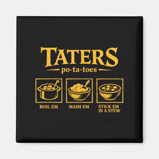 Imán Taters -ta-toes T, Funny Tatoes Ta Toes  (Frente)