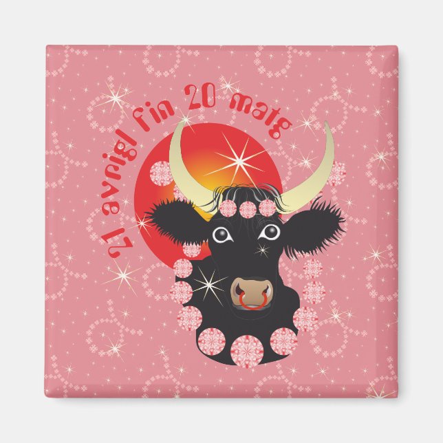 Imán Taur 21 avrigl fin 20 matg Magnet (Frente)