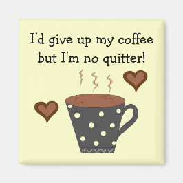 Imán Taza de café con lunares y frase de café