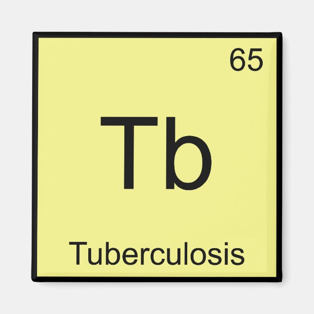 Imán Tb - Tuberculosis Difícil Símbolo De Elemento Quím (Frente)