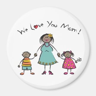 Imán Te amamos a tu madre, familia Personalizado, feliz