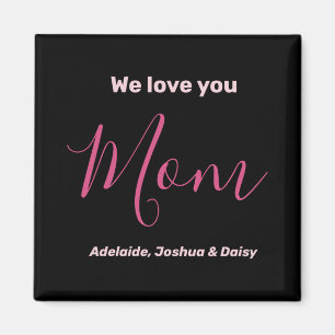 Imán Te Amamos Mamá Nk Minimalista