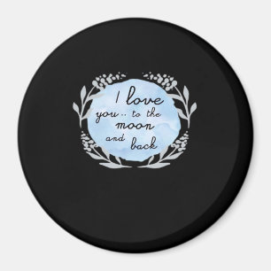Imán Te Amo Hasta La Luna Y De Regreso Diseño Sentiment