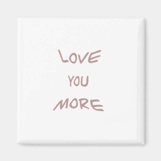 Imán Te amo más Estética moderna  (Frente)