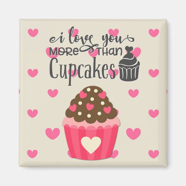 Imán Te Amo Más Que El Mentón De Los Cupcakes (Frente)