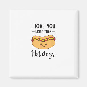 Imán Te Amo Más Que Hot Dogs Chiste Divertido De Salchi