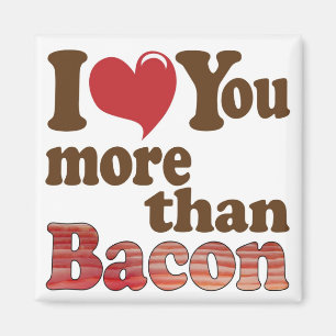 Imán Te Amo Más Que Tocino