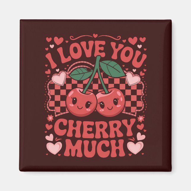 Imán Te Amo Mucho Cereza Groovy Lindo Fruta San Valentí (Frente)