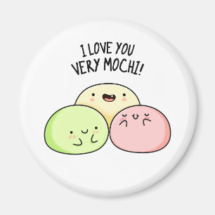 Imán Te Amo Muy Mochi Funny Food Pun