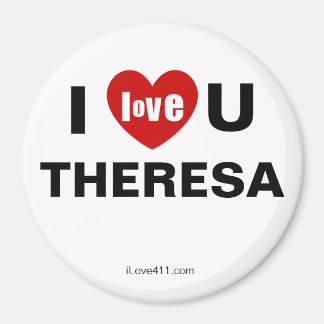 Imán Te Amo Theresa