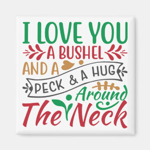 Imán Te amo un Bushel y un Peck y un abrazo alrededor d