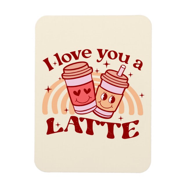 Imán Te Amo Un Latte (Vertical)