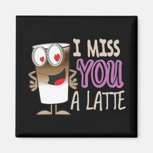 Imán Te echo de menos un latte