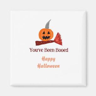 Imán Te han abucheado feliz Halloween escoba de calabaz