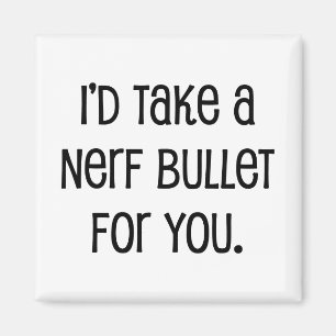 Imán Te llevaría una bala.