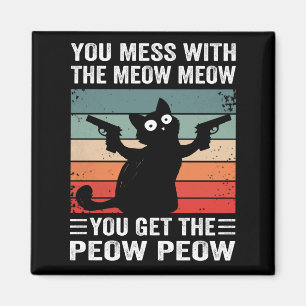 Imán Te Metes Con El Meow Meow Obtienes A Este Peow Peo