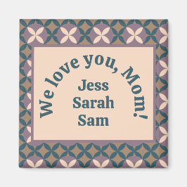 Imán ¡Te queremos, mamá!