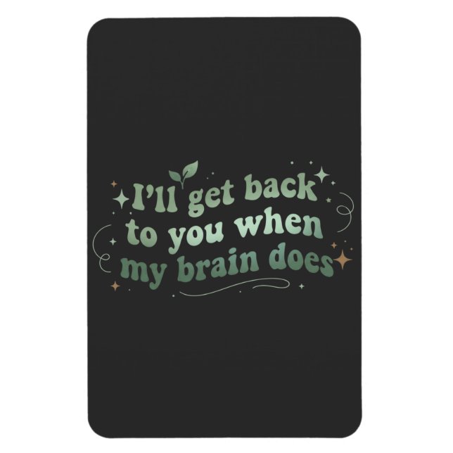 Imán Te Responderé Cuando Mi Cerebro Lo Haga (Vertical)