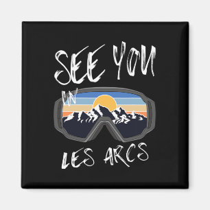 Imán Te veo en Les Arcs Francia Vacaciones de senderism