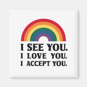 Imán Te veo te amo te acepto LGBTQ