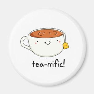 Imán Tea-Rirfic Funny Cup De Tea Pun