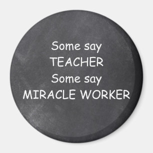Imán Teacher Miracle Worker Chalkboard Design Gift Idea