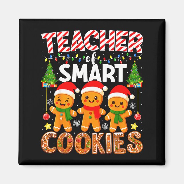 Imán Teacher Of Smart Cookies Funny Gingerbread Teacher (Frente)