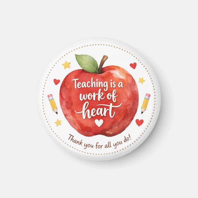 Imán Teaching Is a Work of Heart Teacher Magnet (Frente)