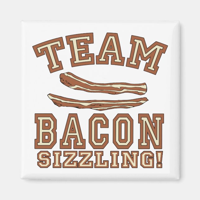 Imán TEAM BACON es camisetas, tazas, regalos de ensueño (Frente)