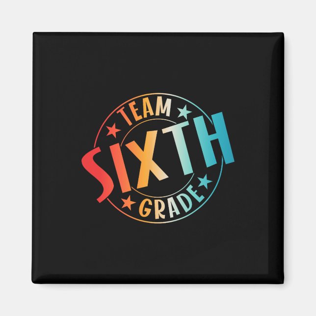 Imán Team Sixth Grade Teacher Student Ck To School 6th  (Frente)