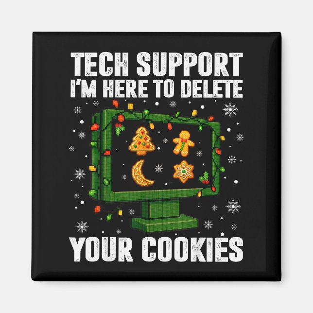 Imán Tech Support Delete Your Cookies Men Ugly Christma (Frente)