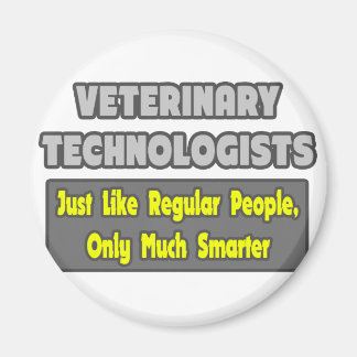 Imán Técnicos veterinarios .. Más inteligente