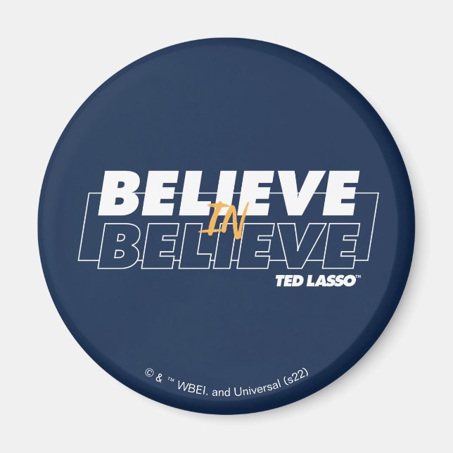 Imán Ted Lasso | Creer en Believe (Frente)