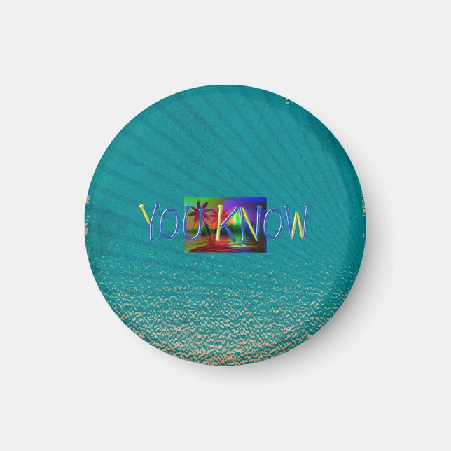 Imán TEE You Know (Frente)