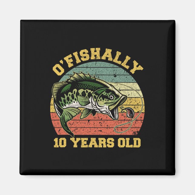 Imán Tema de cumpleaños de pesca de 10 años 'O'fishally (Frente)