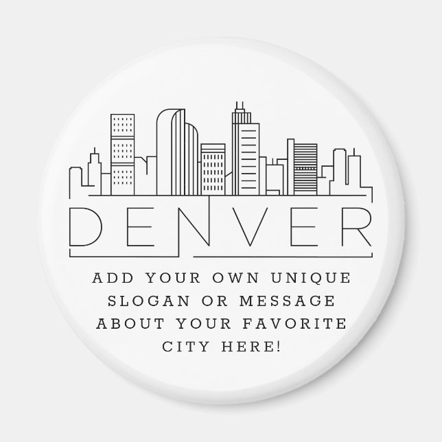 Imán Tema de Denver | Mensaje o lema de la ciudad Perso (Frente)