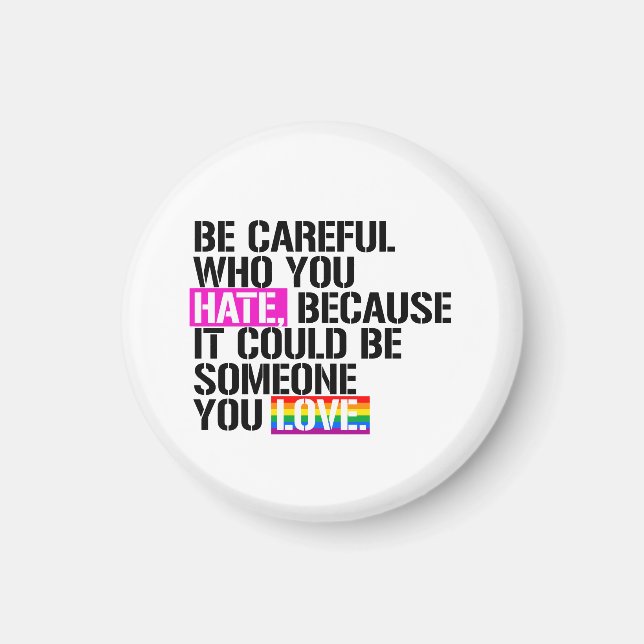 Imán Ten cuidado con lo que odias (Frente)