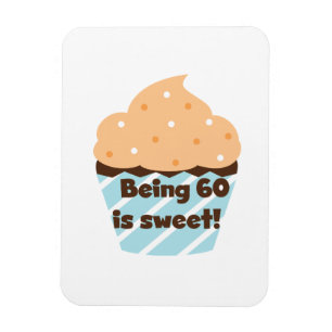 Imán Tener 60 años es dulces camisetas y regalos