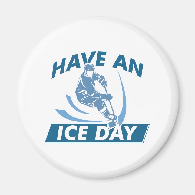 Imán Tener Un Día De Hielo (Frente)