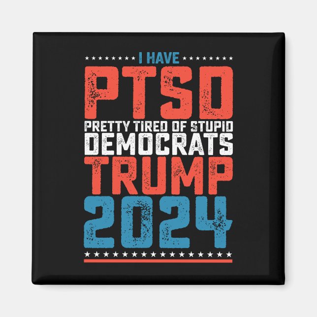 Imán Tengo Al Ptsd Cansado De Los Demócratas Trump 2024 (Frente)