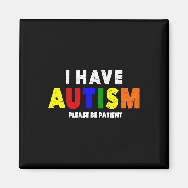 Imán Tengo Autismo, Por Favor Sé Paciente (Frente)