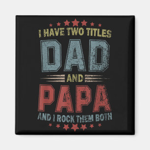 Imán Tengo dos títulos Papá y Papá día del padre 4