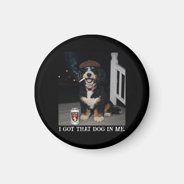 Imán Tengo Ese Perro Dentro De Mí, Divertido Meme De Be (Frente)