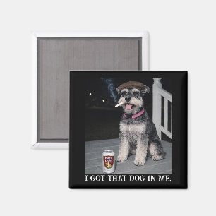 Imán Tengo Ese Perro Dentro De Mí, Funny Miniature Schn