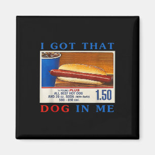 Imán Tengo Ese Perro En Mí Combo De Hotdogs Graciosos P