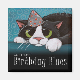 Imán Tengo Esos Blues De Cumpleaños - Gato Magnet