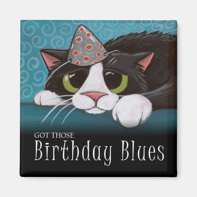 Imán Tengo Esos Blues De Cumpleaños - Gato Magnet (Frente)
